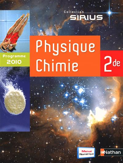 Physique chimie 2de (format compact) 2010 - livre de l'eleve