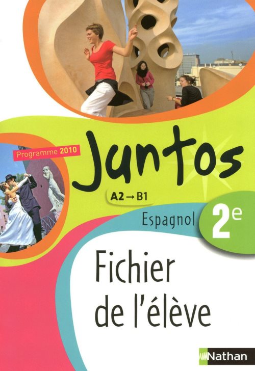 Juntos 2e 2010 - fichier eleve