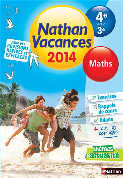 Cahier de vacances 2014 maths de la 4e vers la 3e - nathan vacances