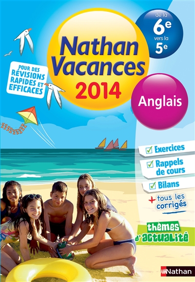 Cahier de vacances 2014 anglais de la 6e vers la 5e - nathan vacances