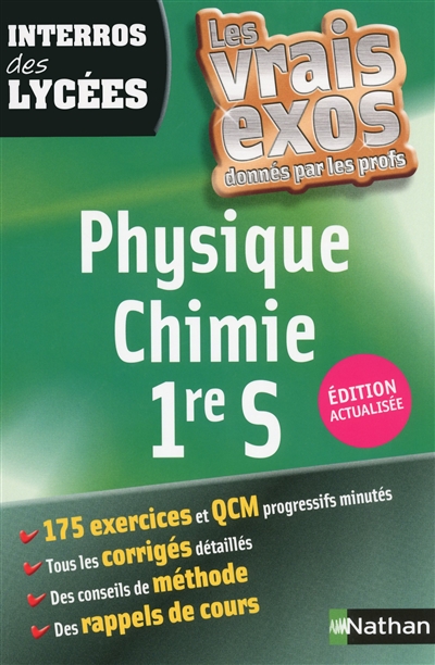 Interros des lycees physique chimie 1re s - les vrais exos
