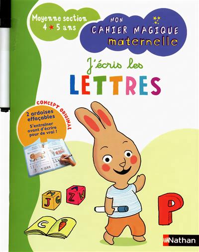 Mon cahier magique maternelle - j'ecris les lettres - moyenne section 4/5 ans