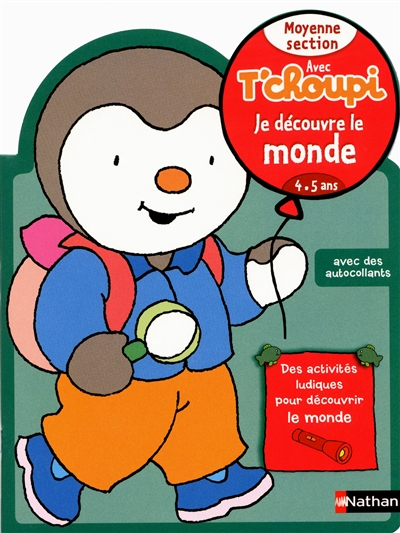 Avec t'choupi - je decouvre le monde ms