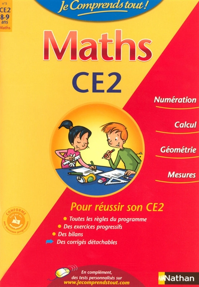 Je comprends tout ! maths ce2 8-9 ans