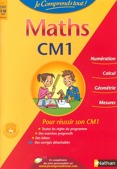 Je comprends tout ! maths cm1 9-10 ans