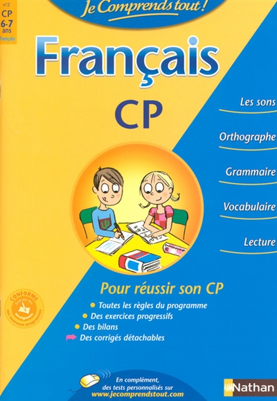 Je comprends tout ! francais cp 6-7 ans