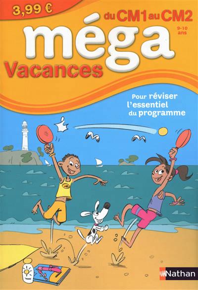 Mega vacances du cm1 vers le cm2 9/10ans