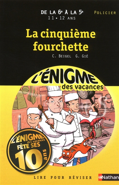 L'enigme des vacances de la 6e a la 5e 11/12 ans la cinquieme fourchette