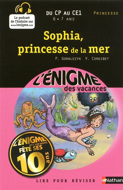 L'enigme des vacances du cp au ce1 6/7 ans sophia, princesse de la mer