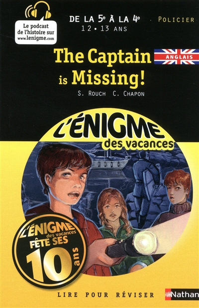 L'enigme des vacances de la 5e a la 4e 12/13 ans captain is missing ! -anglais-