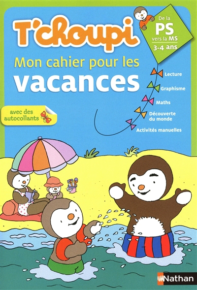 T'choupi cahier vacances ps/ms