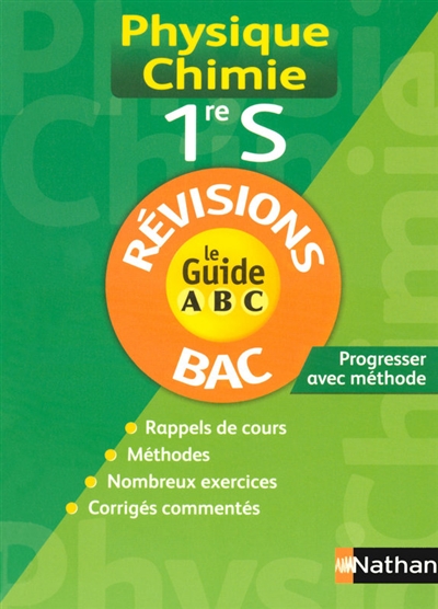 Guide abc phy-chim 1re s revis