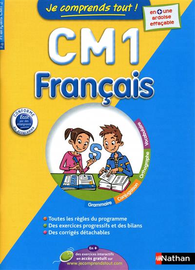Je comprends tout ! francais cm1 9-10 ans
