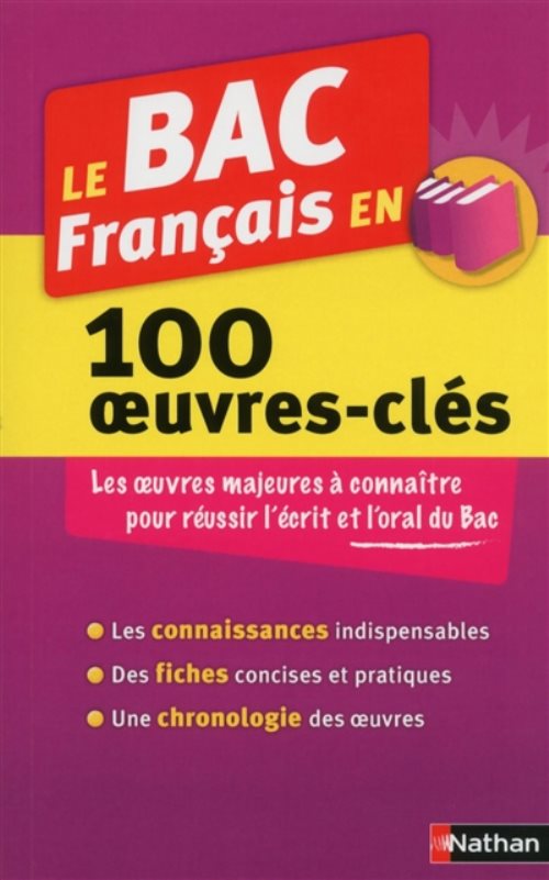 Le bac francais en 100 oeuvres-cles
