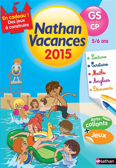 Cahier de vacances 2015 maternelle gs vers cp 5/6 ans