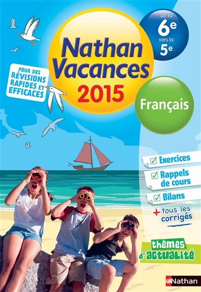 Cahier de vacances 2015 francais de la 6e vers la 5e