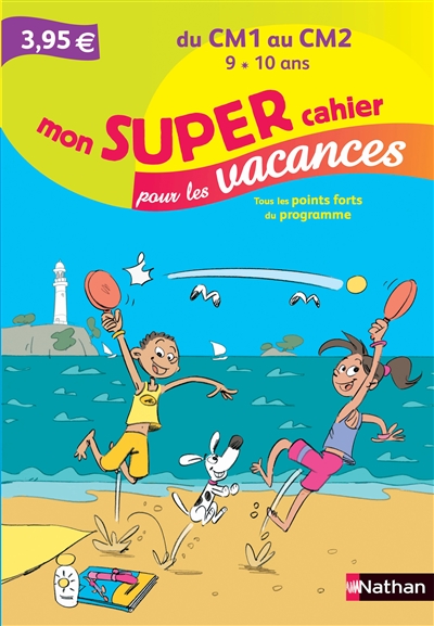 Mon super cahier vacances pour les vacances du cm1 au cm2 - 9-10 ans