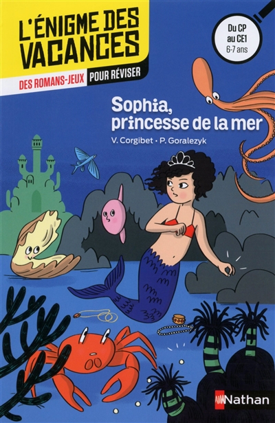 Enigme des vacances : sophia, princesse de la mer cp/ce1