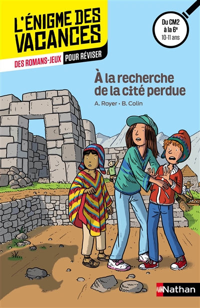 Enigme des vacances : a la recherche de la cite perdue cm2/6e