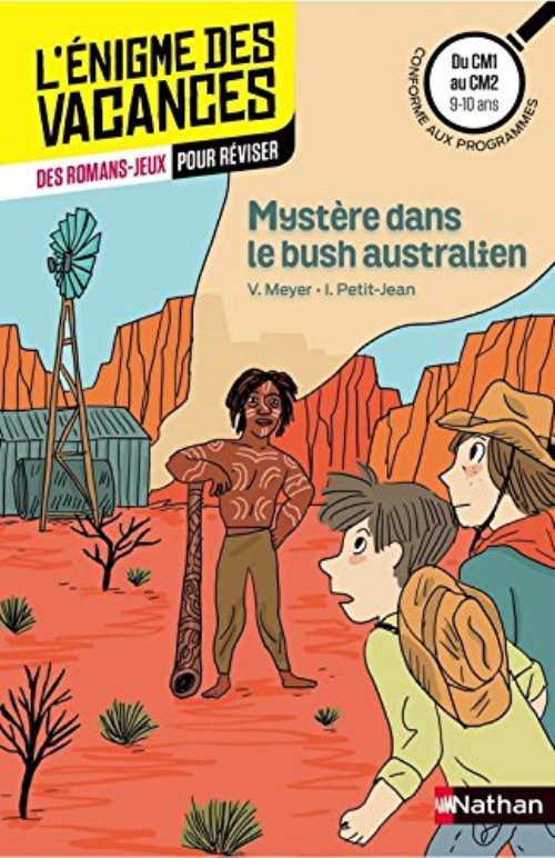 L'enigme des vacances du cm1 au cm2 mystere dans le bush australien