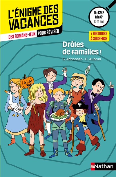 Enigme des vacances - jeux - droles de familles cm2/6e