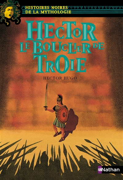 Hector le bouclier de troie - vol10