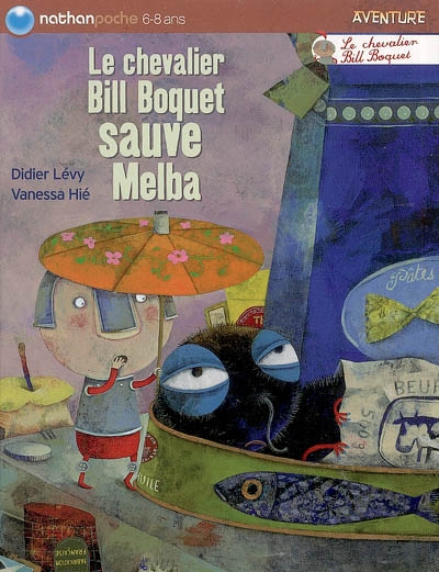 Chevalier bill boquet sauve me