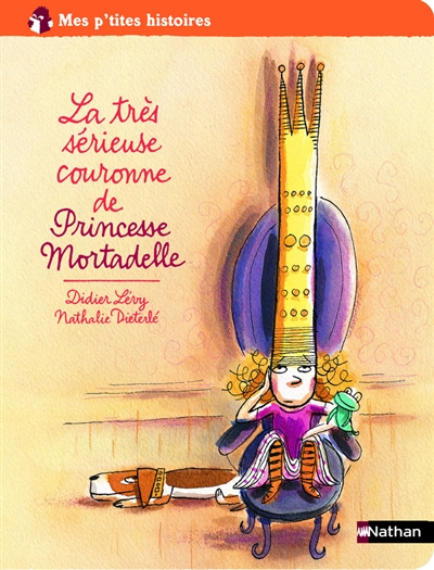 La tres serieuse couronne de princesse mortadelle