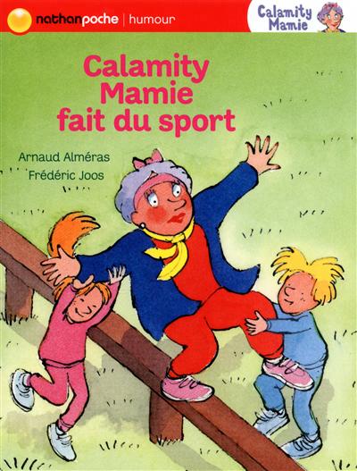 Calamity mamie fait du sport