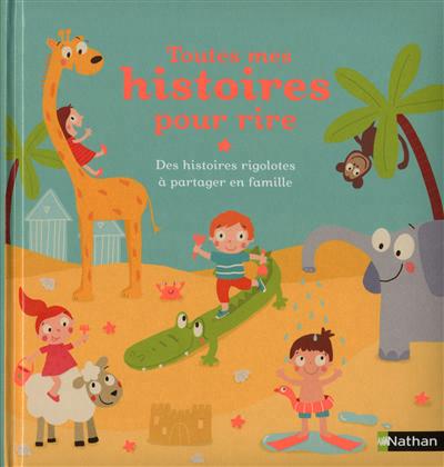 Toutes mes histoires pour rire