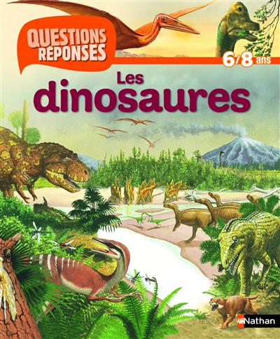 N02 - les dinosaures - questions/reponses 6/8 ans
