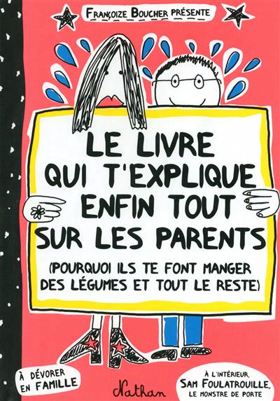 Le livre qui t'explique enfin tout sur les parents