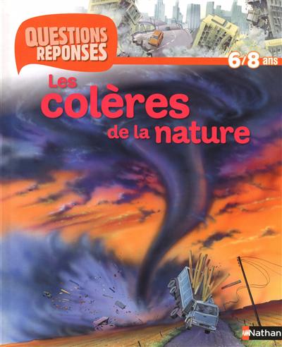 Les coleres de la nature (avec prime chateau fort) - questions/reponses 6/8 ans n21