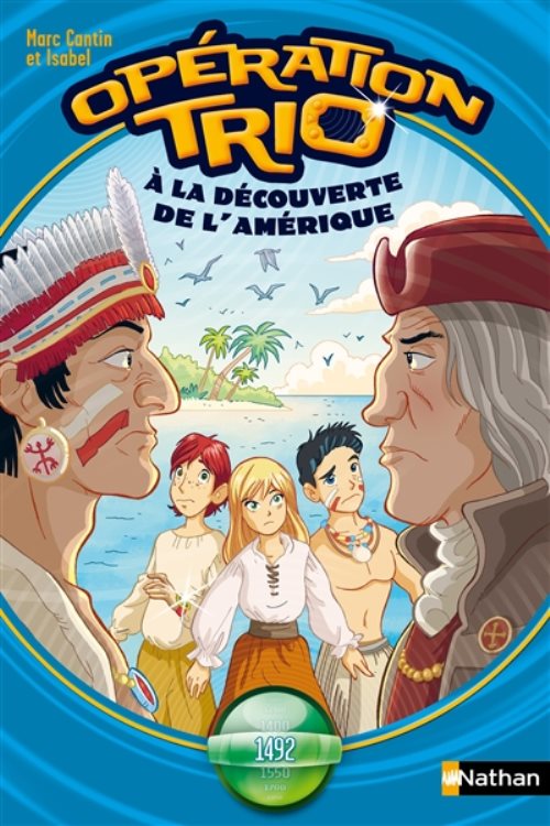 Operation trio 05: a la decouverte de l'amerique - vol05