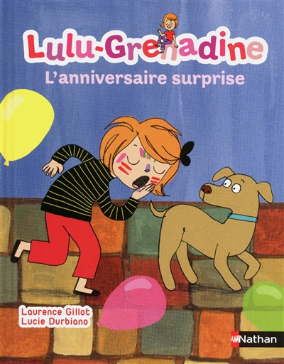 Lulu-grenadine, l'anniversaire surprise