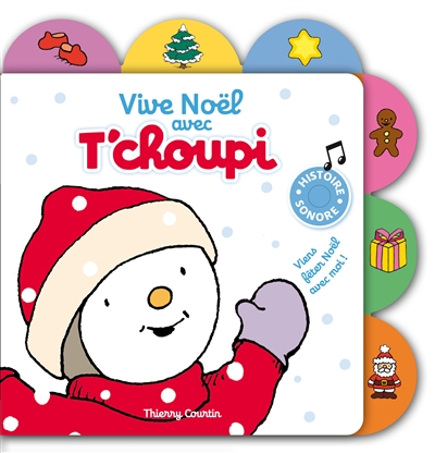 Vive noel avec t'choupi