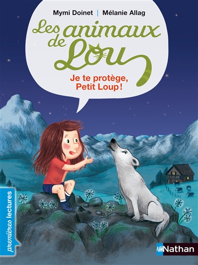 Les animaux de lou: je te protege, petit loup !