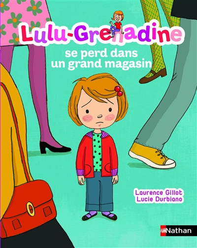 Lulu-grenadine se perd dans un grand magasin - vol14