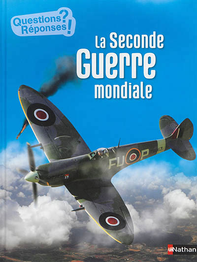 La seconde guerre mondiale