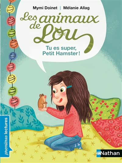 Les animaux de lou: tu es super petit hamster !