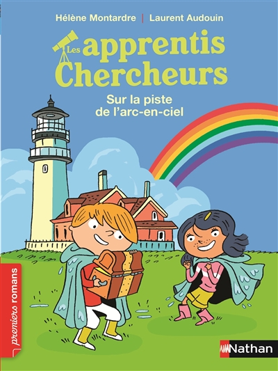 Les apprentis chercheurs: sur la piste de l'arc-en-ciel