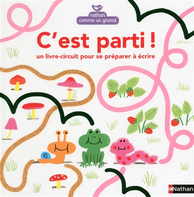 C'est parti ! un livre-circuit pour se preparer a ecrire