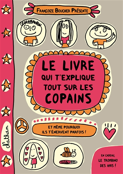Le livre qui t'explique tout sur les copains Le livre qui t'explique tout sur les copains