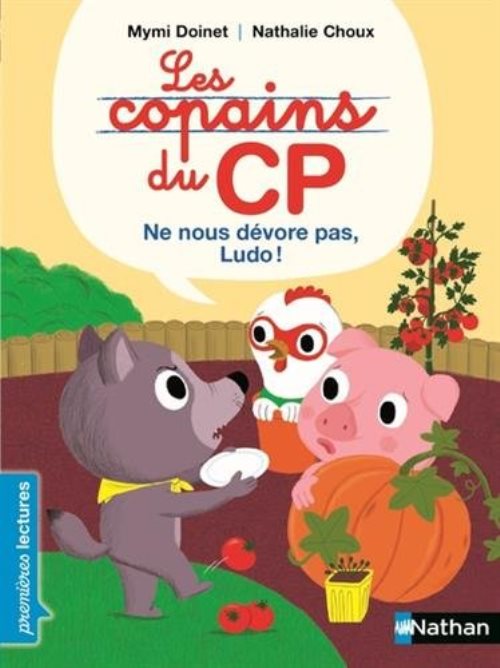 Les copains du cp:ne nous devore pas, ludo !