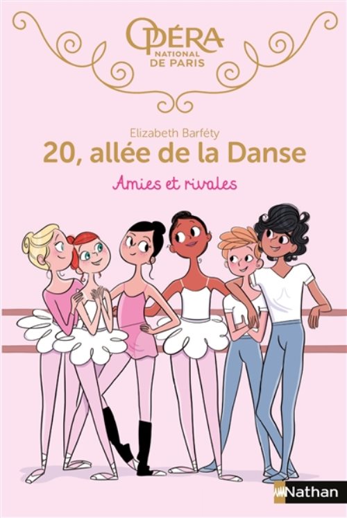 20, allée de la Danse - Tome 4 - Amies et rivales