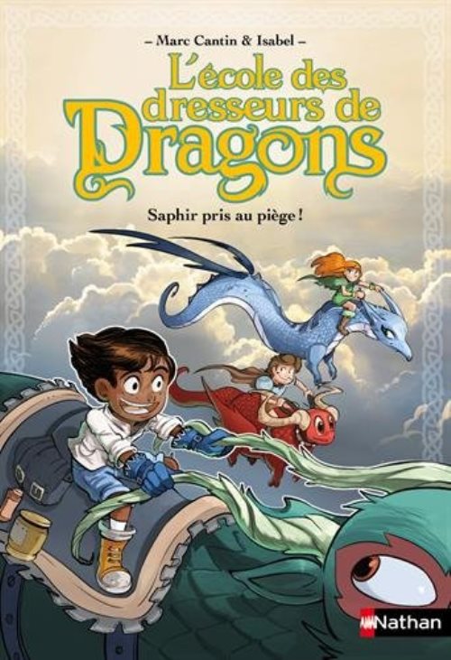 L'ecole des dresseurs de dragons 1:saphir pris au piege ! - vol01