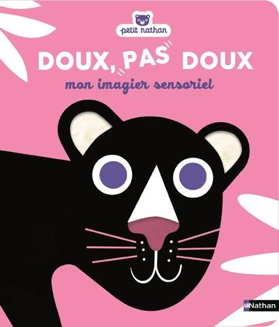 Doux, pas doux: mon imagier sensoriel