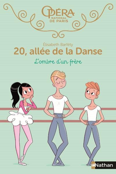 20, allée de la Danse - Tome 3 - L'ombre d'un frère
