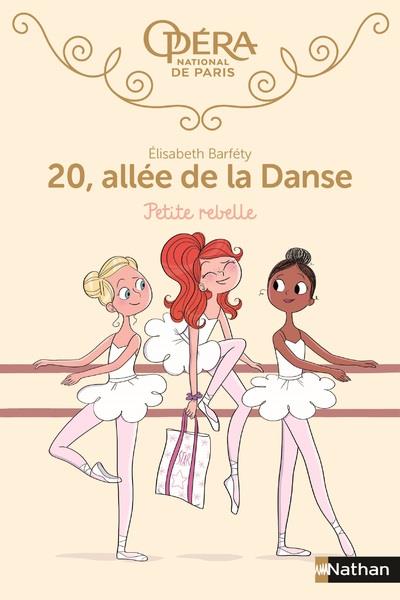 20 allee de la danse 4:petite rebelle - vol04