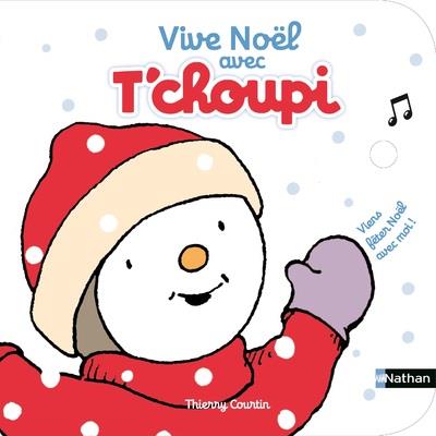 Vive noel avec t'choupi